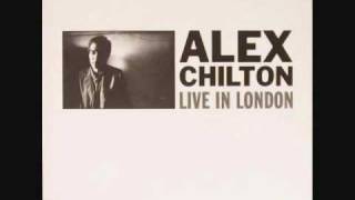 Alex Chilton  Live In London  12 Stranded On A Dateless Night [upl. by Octavie]