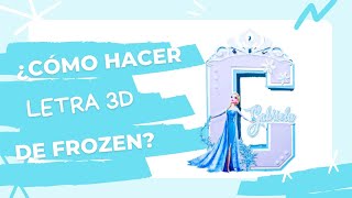 Letras en 3D de papel con temática de Frozen  papelería para fiestas  papelería creativa [upl. by Freberg]