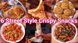 6 Street Style Crispy Snacks  Easy to Make amp Tasty to Eat  Healthy amp Tasty Street Food Meal Combo [upl. by Wernher796]