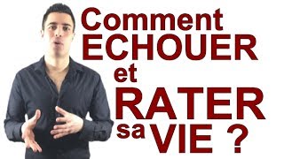 Comment échouer et rater sa vie   CDR 014 [upl. by Eustace895]