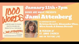 Jami Attenberg 1000 Words w Kristen Arnett Alexander Chee Mira Jacob amp Emma Straub [upl. by Namso]