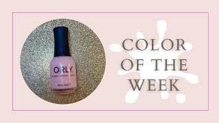 Polish Color Of The Week  Orly Nail Polish [upl. by Atteuqehs618]