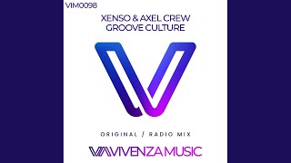 Groove Culture Radio Edit [upl. by Aropizt]