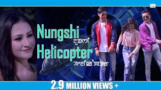 Nungshi Helicopter  Official Music Video Release 2018 [upl. by Arretal]