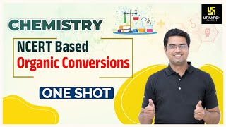 NCERT Based Organic Conversions in 1 Video  One Shot  Chemistry  NEET 2023  Jitendra Sir [upl. by Yna]