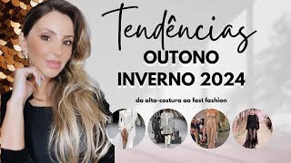 TENDÊNCIAS OUTONO INVERNO 2024 da altacostura ao fast fashion JAQUE C OLIVEIRA tendencias [upl. by Yoshio768]