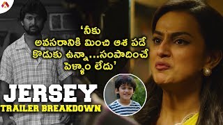 Jersey Movie Trailer Breakdown  Nani  Shraddha Srinath  Aadhan Telugu [upl. by Stark]