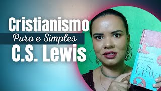 Cristianismo Puro e Simples CS Lewis [upl. by Grindle138]