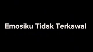 Video Kreatif EMOSIKU TIDAK TERKAWAL [upl. by Folger]