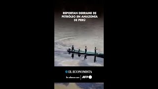 Reportan derrame de petróleo en amazonía de Perú [upl. by Yeldah860]