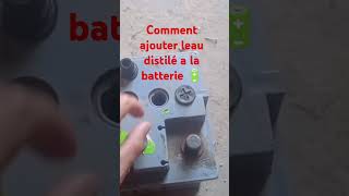 Côment ajouter leau distillée la batterie 🔋 automobile [upl. by Azila]