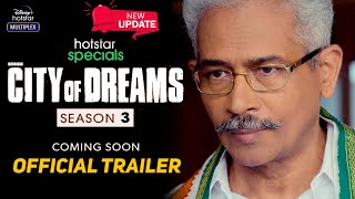 City of Dreams Season 3  Official Trailer  City Of Dreams 3 Final Release Date Update  Hotstar [upl. by Biggs]