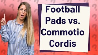 Do football pads protect against commotio cordis [upl. by Herold]