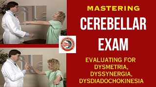 Mastering The Cerebellar Exam  Evaluating for Dysmetria Dyssynergia Dysdiadochokinesia [upl. by Camroc]