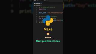 Make Multiple Directories using Python python shorts [upl. by Kurr346]