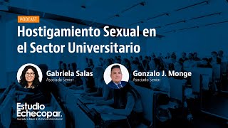 Podcast de Hostigamiento sexual en el Sector Universitario  Estudio Echecopar [upl. by Ahsiryt]