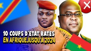 Top 10 des coups dÉtat ratés en Afrique depuis 2019 jusquà 2024 [upl. by Rambort]