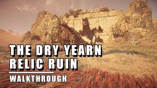 The Dry Yearn Relic Ruin  Horizon Forbidden West Relic Ruin Walkthrough [upl. by Aicia289]