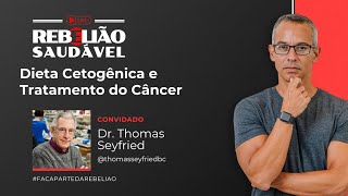 Dr Thomas Seyfried Dieta Cetogênica e Tratamento do Câncer [upl. by Anilocin624]