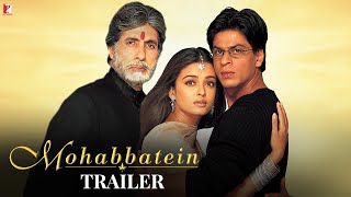 Mohabbatein  Official Trailer  Amitabh Bachchan Shah Rukh Khan Aishwarya Rai  Aditya Chopra [upl. by Aihsenak]