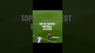 Top 10 fastest footballers football shorts contentcreator soccer ronaldo messi kpop ball [upl. by Navi]