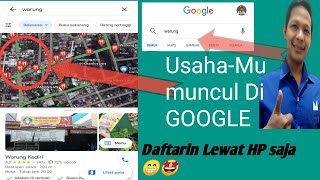 CARA MENDAFTARKAN LOKASI USAHA ANDA DIGOOGLE MAPS DI ANROID  DIGITAL MARKETING [upl. by Saibot]