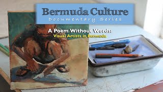 BCDS EP 1  A Poem Without Words Visual Artists in Bermuda [upl. by Ymmak]