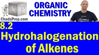 82 Hydrohalogenation of Alkenes  Organic Chemistry [upl. by Aliekat62]