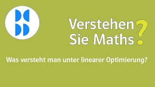 84 Was versteht man unter linearer Optimierung [upl. by Aiepoissac301]