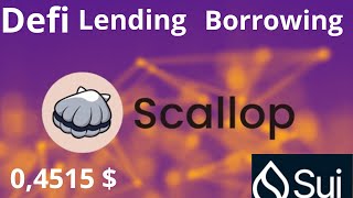 scallop LA PLATEFORME DE PRÊT SUR SUI EXPLOSE X100  sui defi lending crypto trading btc [upl. by Aysahc]