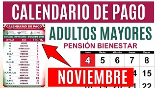 📢CALENDARIO de PAGO Noviembre 2024 Pensión para ADULTOS MAYORES📅 [upl. by Dorran]