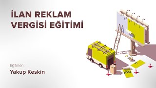 İlan Reklam Vergisi Eğitimi [upl. by Osnohpla404]