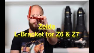 BEST LBracket for Nikon Z6 amp Z7 Zelda is Here [upl. by Reddin]