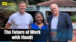 The Future of Work with Ifundi [upl. by Daphne]