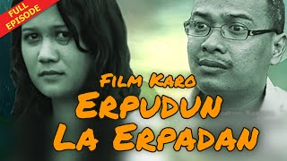 Film Karo EPUDUN LA ERPADAN Full Episode  Film Karo Terbaru [upl. by Laehcim]