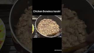 Chicken Boneless Karahi [upl. by Orteip]