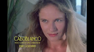 「Caboblanco」1980 Music by Jerry Goldsmith VAIO MOVIE STORY [upl. by Terrene]