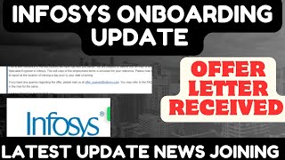 Infosys Onboarding update newsInfosys joining news August [upl. by Iahk992]