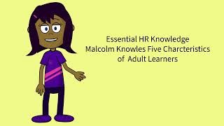 Malcolm Knowles Five Characteristics of Adult Learners [upl. by Catriona]