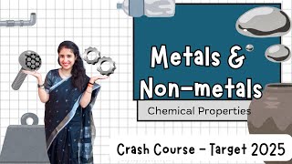 Metals and Non Metals Chemical Properties Crash Course Target 2025 [upl. by Depoliti498]