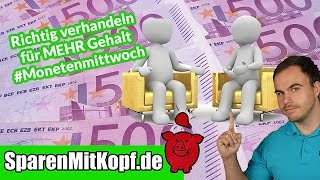 Mehr Gehalt für Arbeitnehmer  Tipps für erfolgreiche Verhandlungen Monetenmittwoch [upl. by Mandeville]