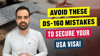 Top Mistakes to Avoid on Your DS160 Form for USA Visa SuccessquotInternational Student update 2024 [upl. by Eisyak570]