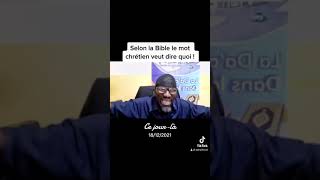 Selon la bible le mot chrétien veut dire quoi [upl. by Natalya674]