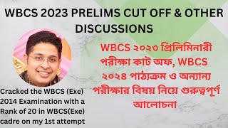 WBCS Prelims 2023 Cut off WBCS 2024 Syllabus Change information about other Upcoming Examination [upl. by Eugine]