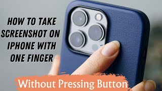 Take a Screenshot on iPhone with Just One Finger  Screenshot Shortcut on iPhone [upl. by Anaed]