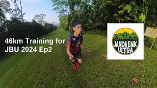 46km Training Run for JBU 2024 Ep2 [upl. by Yenffit250]