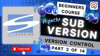 🔴 Version Control Terminology • Subversion SVN Tutorial • SVN for Beginners • Learn SVN • Pt 2 [upl. by Shedd]