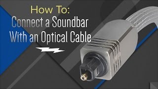 How to Hook Up Your Soundbar With An Optical Cable [upl. by Verdie139]