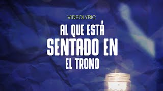 Al Que Esta Sentado En El Trono  Toma Tu Lugar  Feat Lucas Conslie y Marcos Brunet [upl. by Mariana]