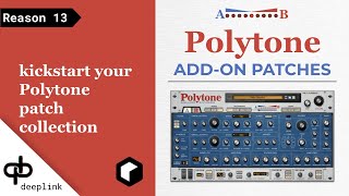 150 Free Polytone AddOn Patches  Reason Studios [upl. by Kee723]